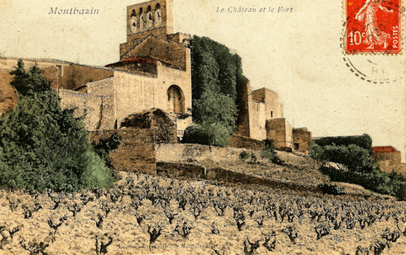 Montbazin : le chateau et le fort, carte poste ancienne